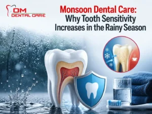Monsoon Dental Care: Why Tooth Sensitivity Increases in the Rainy Season